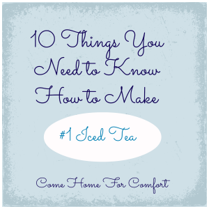 10 Things You Need to Know How to Make #1 Come Home For Comfort