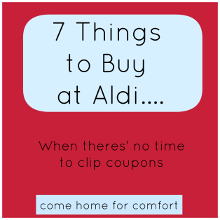 7 Things to Buy at Aldi Come Home For Comfort