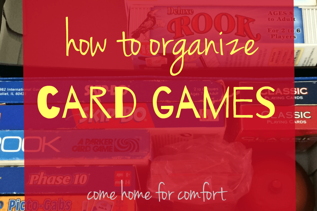 How to Organize Card Games – Come Home For Comfort