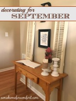 Decorating For September Come Home For Comfort 2