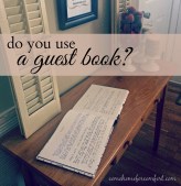Using Guest Books In Your Home - Come Home For Comfort