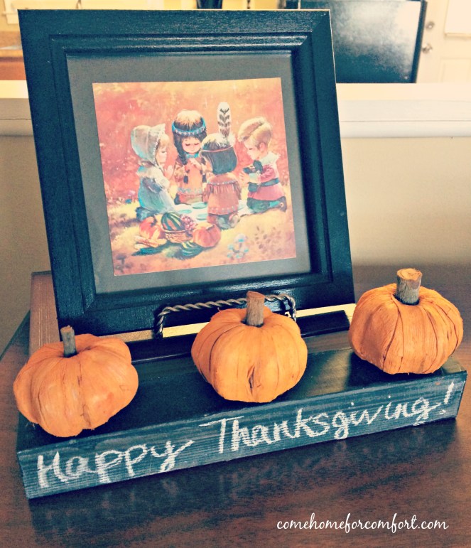 Decorating for Thanksgiving Come Home For Comfort