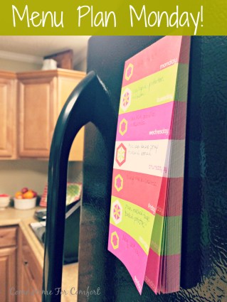 Menu Plan Monday via ComeHomeForComfort.com