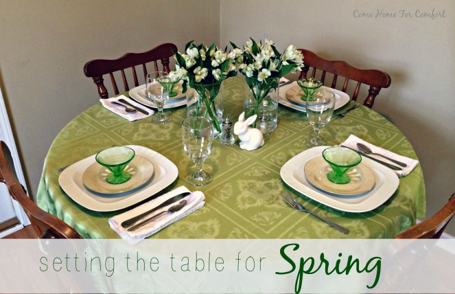 Setting the Table For Spring from ComeHomeForComfort.com