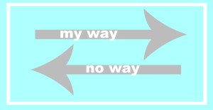 How do I respond when I don't get my way via ComeHomeForComfort.com