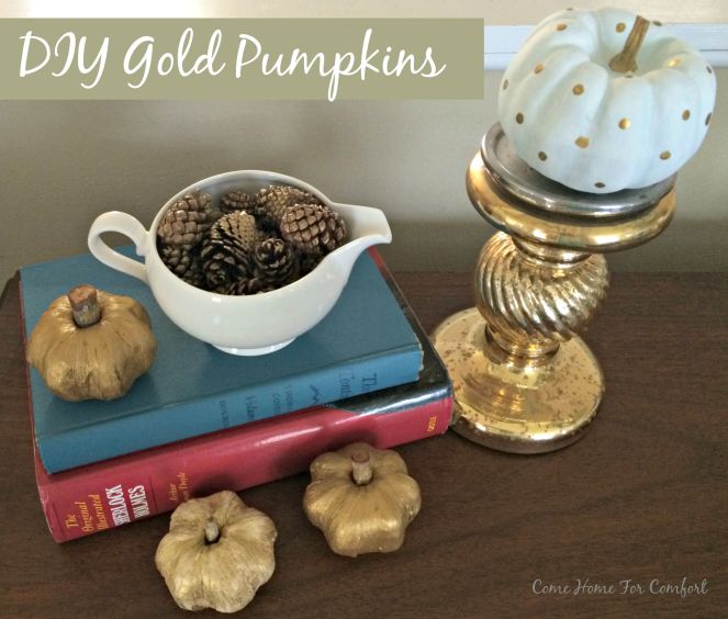 DIY Gold Pumpkins via ComeHomeForComfort.com