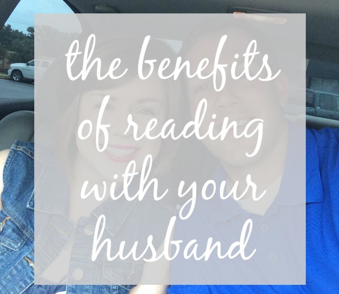 The benefits of reading with your husband via ComeHomeForComfort.com