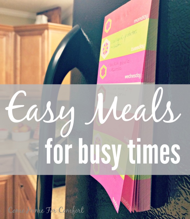 Easy Meals for Busy Times