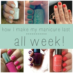 Tips for making your at-home manicure last all week!