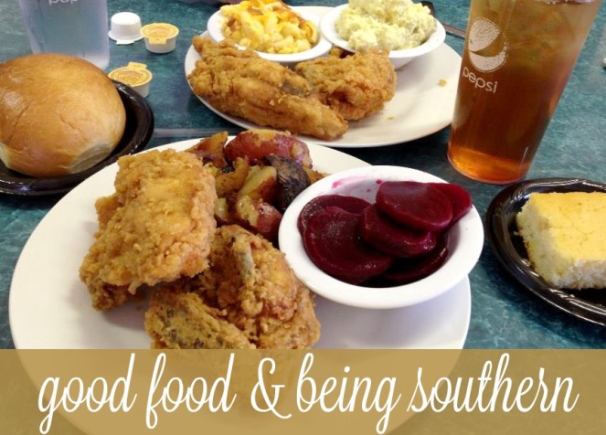 good food and being southern