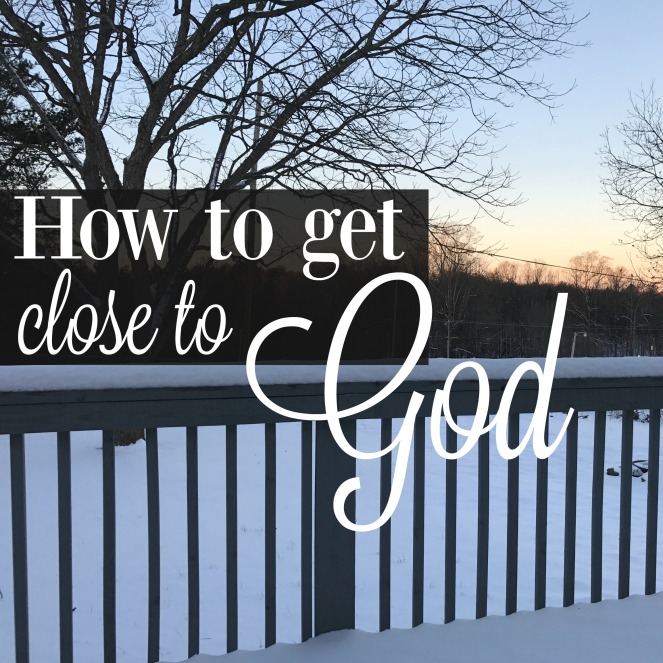 how-to-get-close-to-god