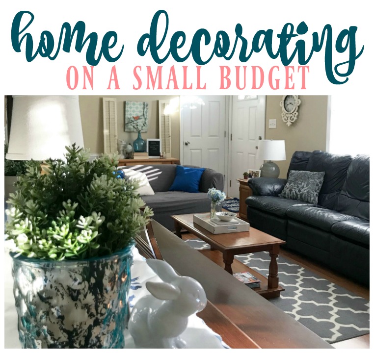 Home Decorating On A Small Budget | How and Why It’s A Good Idea ... - Decorating A Small Home On A Limited Budget