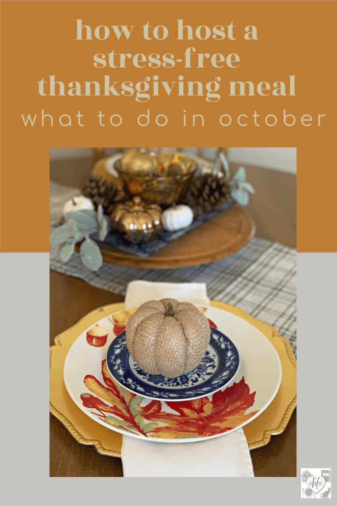 How To Host A Stress-Free Thanksgiving Meal {Part 1: October} – Come ...
